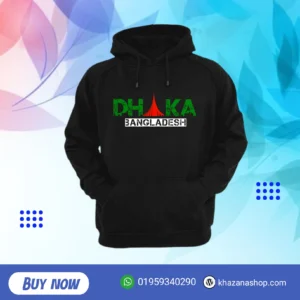 🔥 New Arrival Hoodie – DHAKA BANGLADESH Edition 🔥